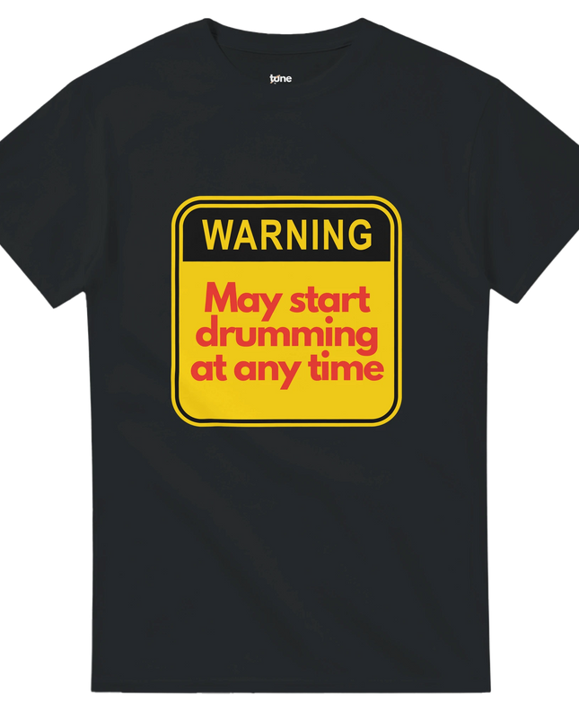 Heavyweight cotton tee with ‘Warning: May Start Drumming’ bold
 print