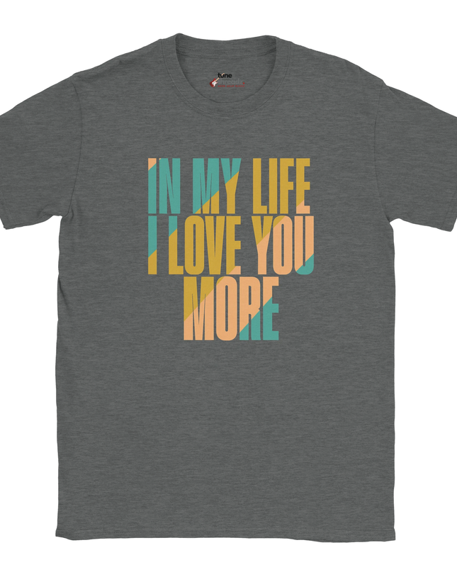 Model wearing ‘In My Life I Love You More’ relaxed-fit tee