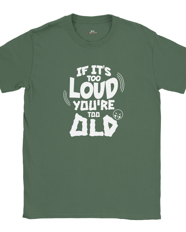 Too Loud unisex tee with bold white ‘TOO LOUD’ print