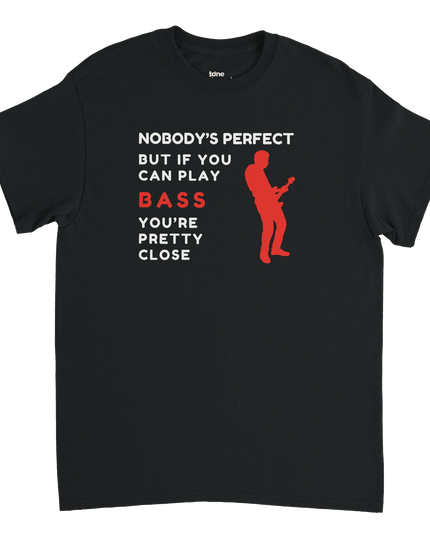 Nobody’s Perfect Bass tee with bold slogan and bass guitar icon on heavyweight cotton