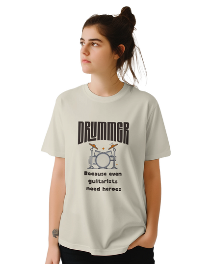 Gift shirt for drummers: Because Even Guitarists Need Heroes graphic