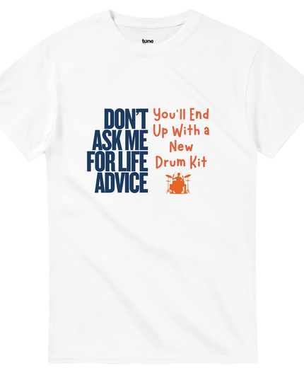 Life Advice Drums tee with drummer-themed message on heavyweight cotton

