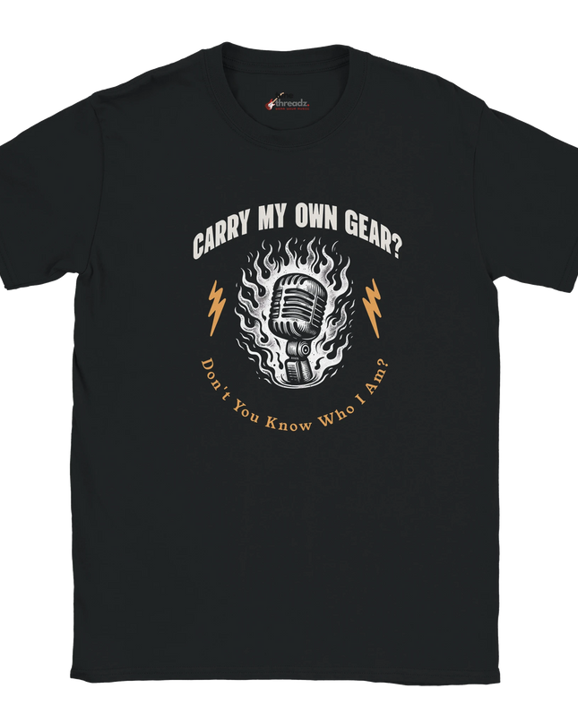 Unisex T‑shirt with ‘Carry My Own Gear?’ slogan for vocalists