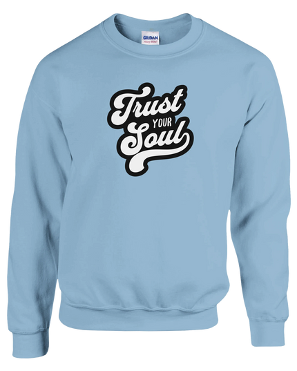 Gift-ready Trust Your Soul pullover for music lovers and creatives