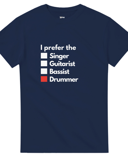 Close-up showing taped shoulders and crisp “I Prefer the Drummer” print
