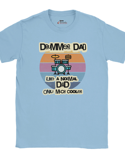 Unisex T‑shirt with ‘Drummer Dad Like a Regular Dad Only Much Cooler’ slogan