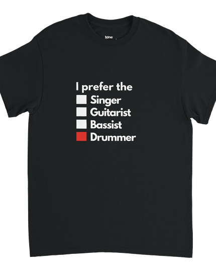 Close-up showing taped shoulders and crisp “I Prefer the Drummer” print
